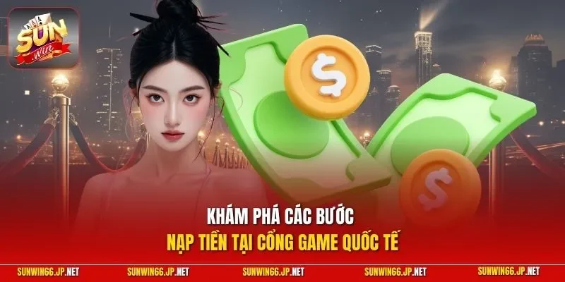 Sunwin nlwebhosting 🎖️ Trang Chủ Sun Win Game Bài Đổi Thưởng Chính Thức 29 Sunwin Khám phá các bước nạp tiền tại cổng game quốc tế